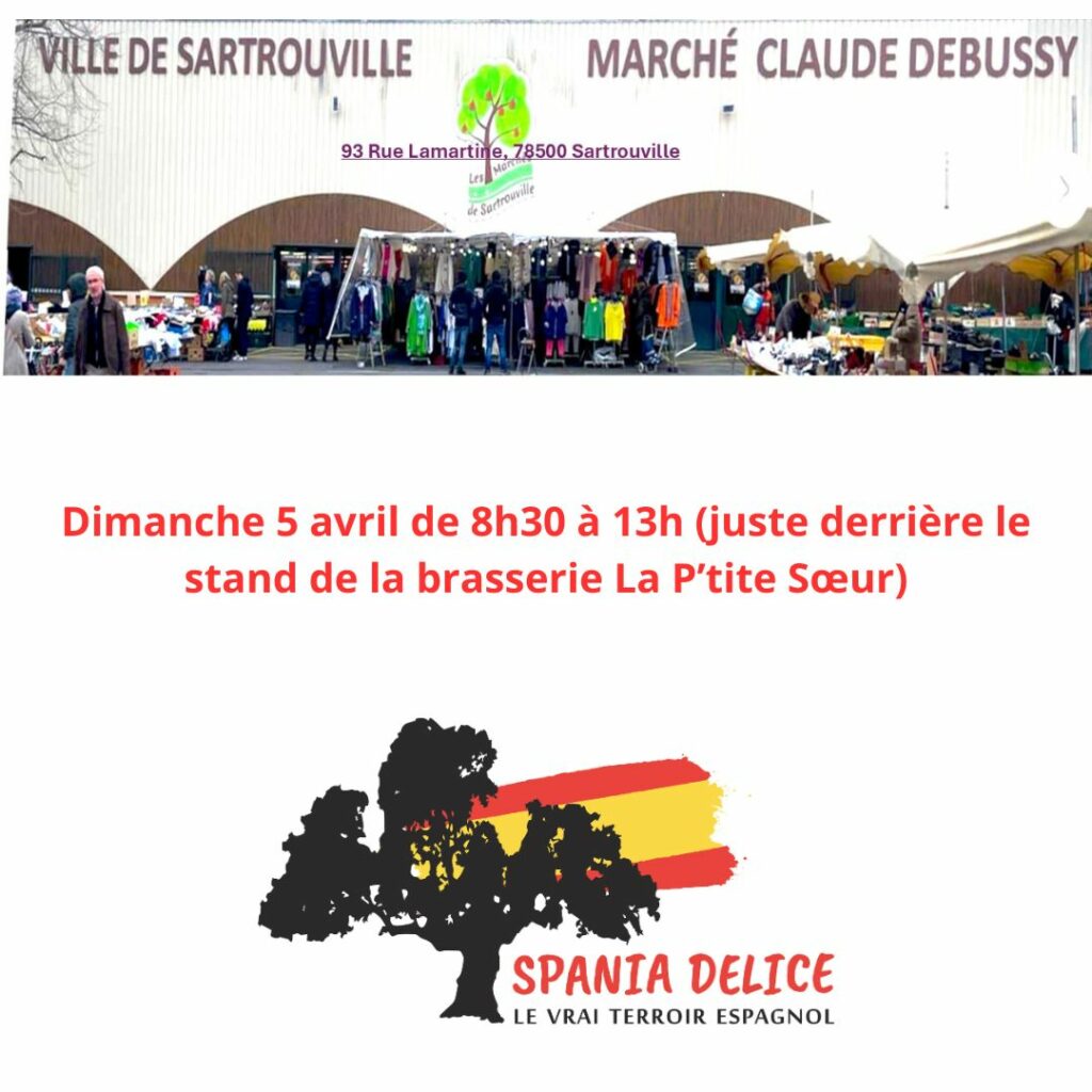 Marché Couvert Debussy 5 avril 2026 - Spania Delice